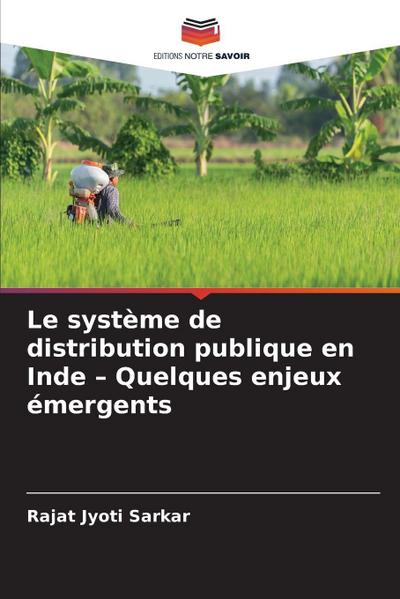 Le système de distribution publique en Inde - Quelques enjeux émergents