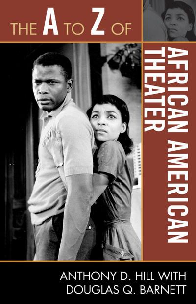 The A to Z of African American Theater