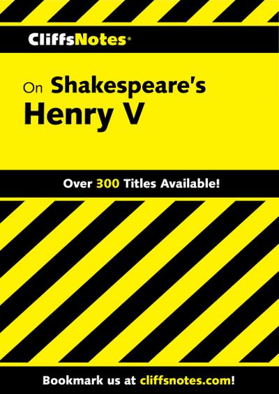 CliffsNotes on Shakespeare’s Henry V