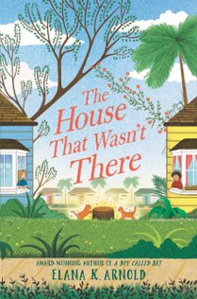 House That Wasn’t There