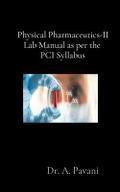 Physical Pharmaceutics-II  Lab Manual as per the  PCI Syllabus