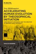 Accelerating Human Evolution by Theosophical Initi