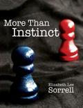 More Than Instinct