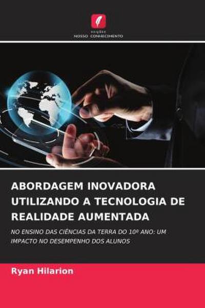 ABORDAGEM INOVADORA UTILIZANDO A TECNOLOGIA DE REALIDADE AUMENTADA