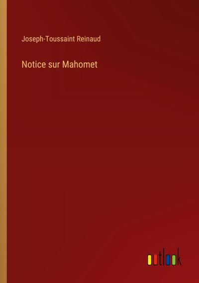 Notice sur Mahomet