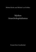 Mythos Anarchokapitalismus