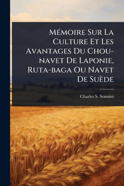 MÃ(c)moire Sur La Culture Et Les Avantages Du Chou-navet De Laponie, Ruta-baga Ou Navet De Suède