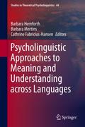 Psycholinguistic Approaches to Meaning and Understanding across Languages