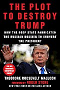 The Plot to Destroy Trump