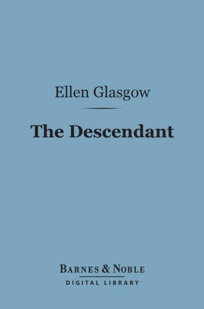 The Descendant (Barnes & Noble Digital Library)