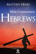 Hebrews - Complete Bible Commentary Verse by Verse