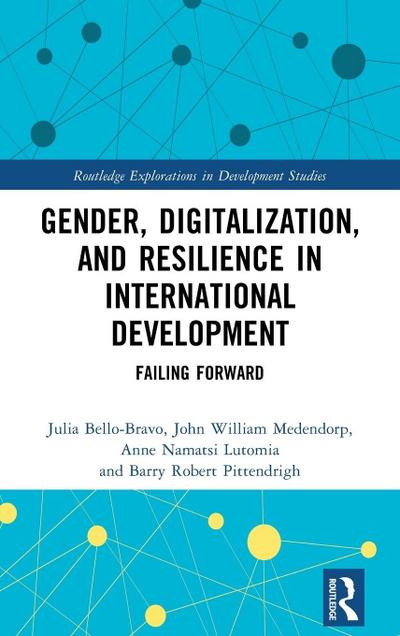 Gender, Digitalization, and Resilience in International Development