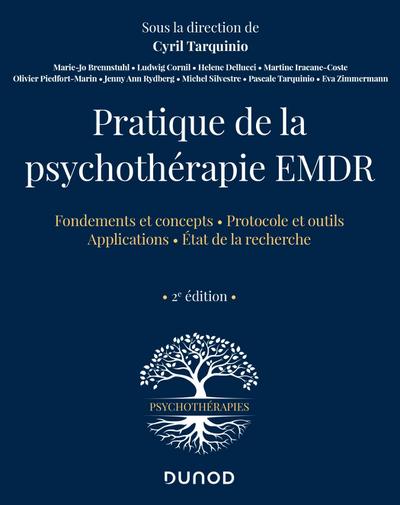 Pratique de la psychothérapie EMDR - 2e éd.