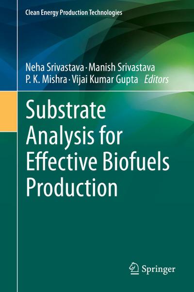 Substrate Analysis for Effective Biofuels Production