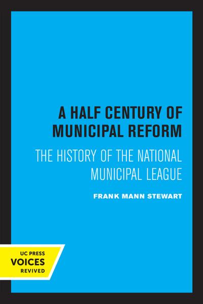 A Half Century of Municipal Reform
