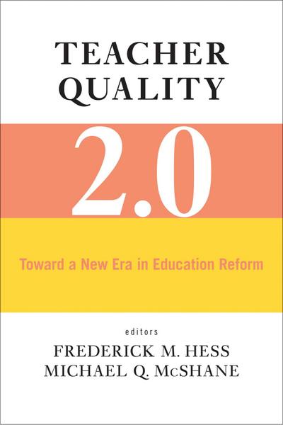 Teacher Quality 2.0