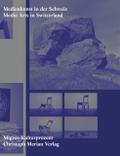Medienkunst in der Schweiz/ Media Arts in Switzerl