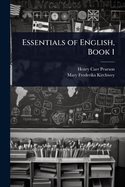Essentials of English, Book 1