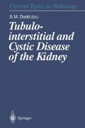 Tubulointerstitial and Cystic Disease of the Kidne