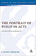 The Portrait of Philip in Acts