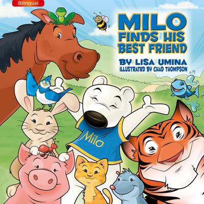 Milo Finds His Best Friend (Bilingual)