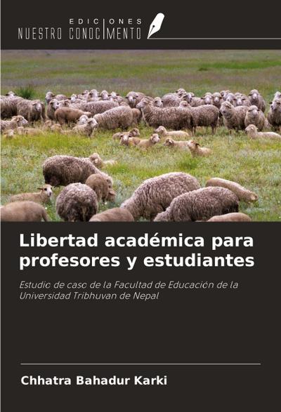 Libertad académica para profesores y estudiantes