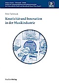 Kreativität und Innovation in der Musikindustrie