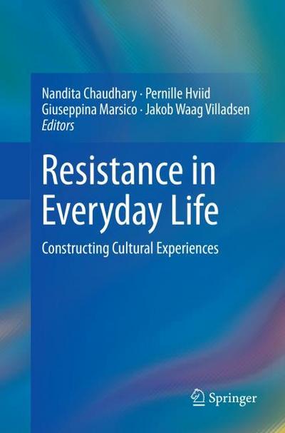 Resistance in Everyday Life