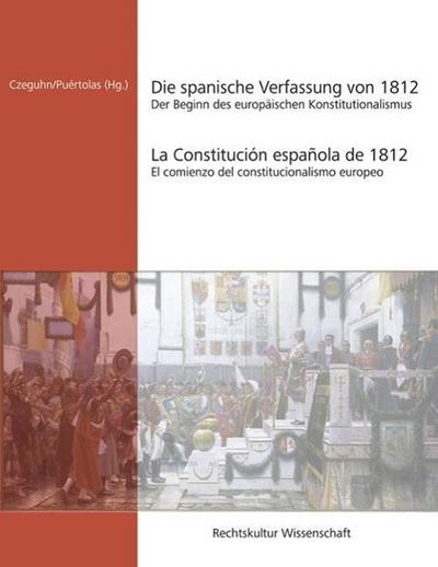 Die spanische Verfassung von 1812. La Constitutión e spanola de 1812