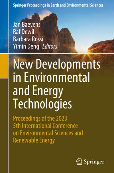 New Developments in Environmental and Energy Technologies