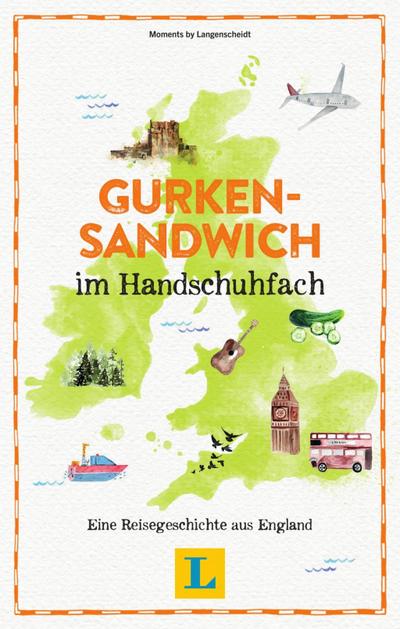 Gurkensandwich im Handschuhfach - Lesevergnügen für den Urlaub