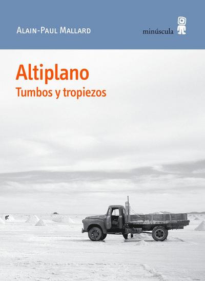 Altiplano : tumbos y tropiezos