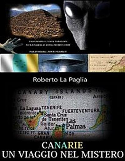 CANARIE: un viaggio nel mistero