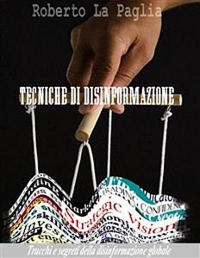 Tecniche di Disinformazione