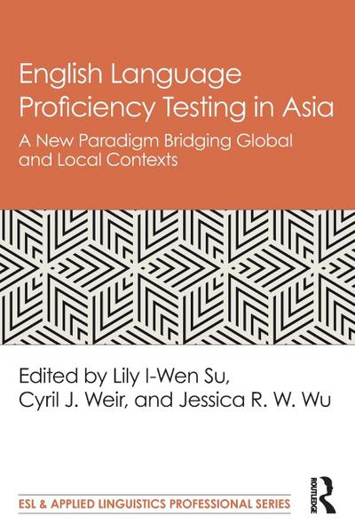 English Language Proficiency Testing in Asia