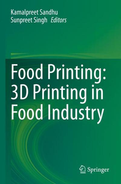 Food Printing: 3D Printing in Food Industry