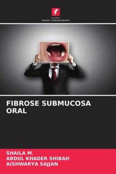 FIBROSE SUBMUCOSA ORAL