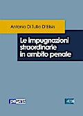Le impugnazioni straordinarie in ambito penale