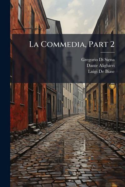 La Commedia, Part 2