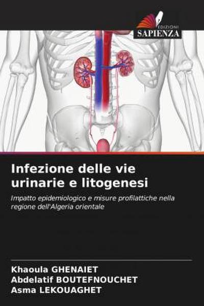 Infezione delle vie urinarie e litogenesi