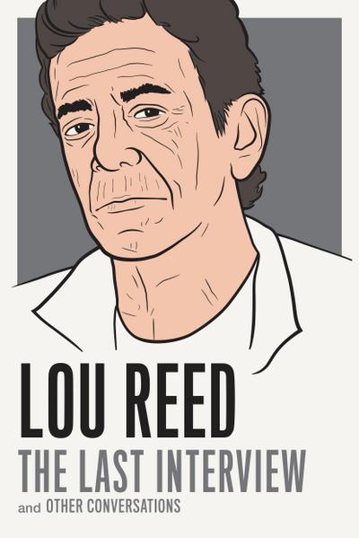 Lou Reed: The Last Interview