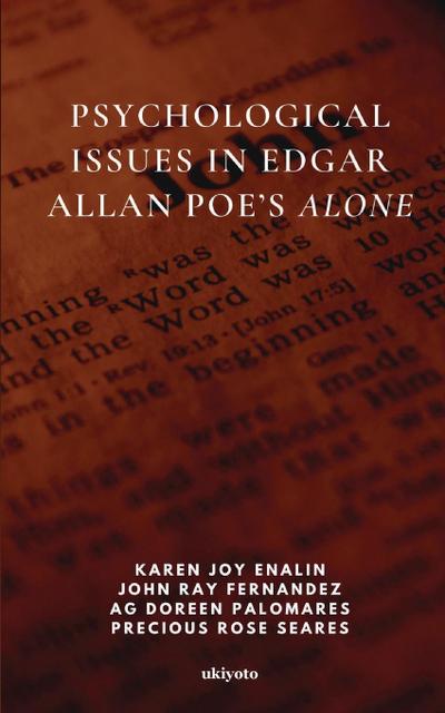 Psychological Issues in Edgar Allan Poe’s Alone