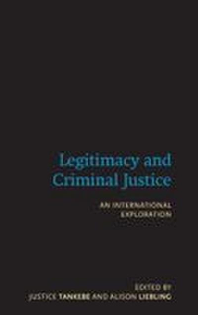 Legitimacy and Criminal Justice