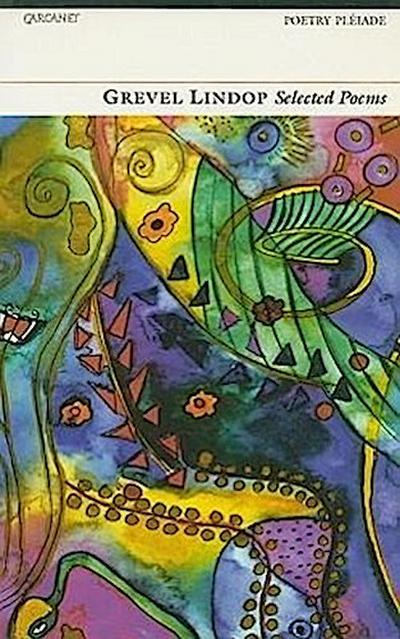 Grevel Lindop: Selected Poems