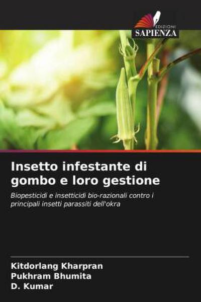 Insetto infestante di gombo e loro gestione