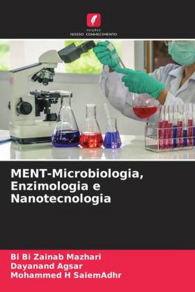 MENT-Microbiologia, Enzimologia e Nanotecnologia