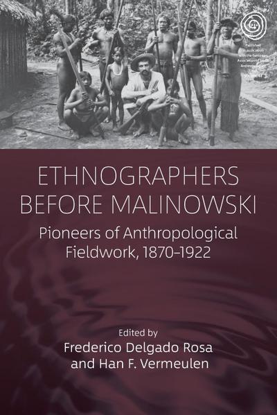Ethnographers Before Malinowski