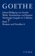 Werke, Hamburger Ausgabe Goethes Werke  Bd. 7: Romane und Novellen II. Tl.2