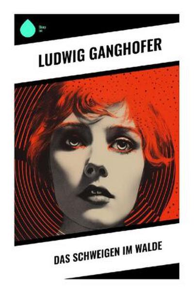 Das Schweigen im Walde