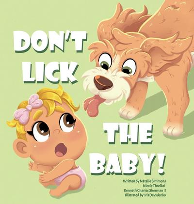 Don’t Lick The Baby